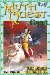 Book cover of MYTHQUEST 2: NANDI: THE DIVINE GATEKEEPER by Anuradha Kumar