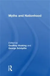 Book cover of Myths and Nationhood by George Schopflin
