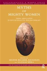 Book cover of Myths of Mighty Women by Arlene Kramer Richards