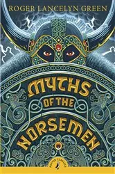 Book cover of Myths of the Norsemen by Roger Lancelyn Green