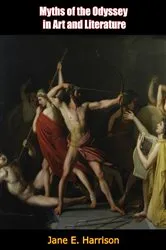 Book cover of Myths of the Odyssey in Art and Literature by Unknown