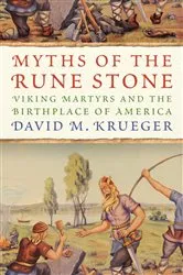 Book cover of Myths of the Rune Stone by David M. Krueger