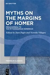 Book cover of Myths on the Margins of Homer by Joan Pagès