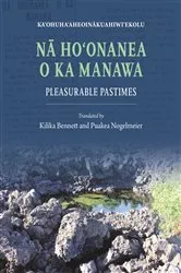 Book cover of Nā Hoʻonanea o ka Manawa by Unknown