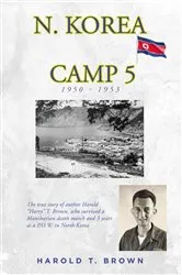 Book cover of N. Korea Camp 5 by Harold T. Brown