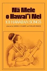 Book cover of Nā Mele o Hawai‘i Nei by Samuel H. Elbert