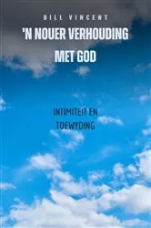 Book cover of 'n Nouer Verhouding Met God by Unknown