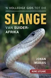 Book cover of ’n Volledige gids tot die slange van Suider-Afrika (2nd ed.) by Johan Marais