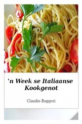 Book cover of 'n Week se Italiaanse kookgenot by Claudio Ruggeri