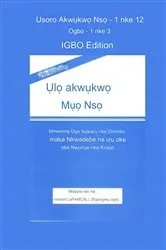 Book cover of NA-ewebata Ụlọ akwụkwọ Mụọ Nsọ Igbo Edition by Lambert Eze Okafor