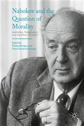 Book cover of Nabokov and the Question of Morality by Michael Rodgers