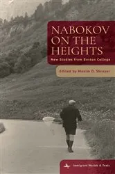 Book cover of Nabokov on the Heights by Maxim D. Shrayer
