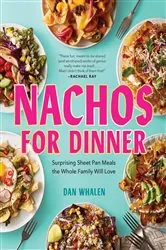 Book cover of Nachos for Dinner by Dan Whalen