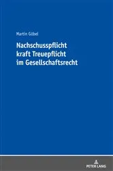 Book cover of Nachschusspflicht kraft Treuepflicht im Gesellschaftsrecht by Martin Göbel