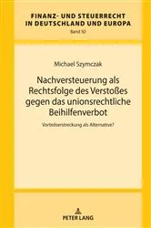 Book cover of Nachversteuerung als Rechtsfolge des Verstoßes gegen das unionsrechtliche Beihilfenverbot by Unknown