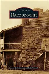 Book cover of Nacogdoches by Archie P. McDonald