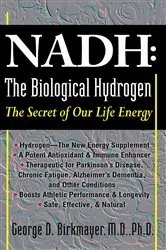 Book cover of NADH: The Biological Hydrogen by George D. Birkmayer