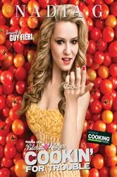 Book cover of Nadia G's Bitchin' Kitchen: Cookin' for Trouble by Nadia G