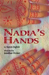 Book cover of Nadia's Hands by Karen English