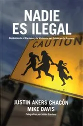 Book cover of Nadie es ilegal by Mike Davis