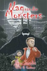 Book cover of Nag van die monsters by Jaco Jacobs