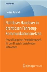 Book cover of Nahtloser Handover in drahtlosen Fahrzeug-Kommunikationsnetzen by Florian Jomrich