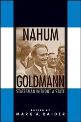 Book cover of Nahum Goldmann by Mark A. Raider