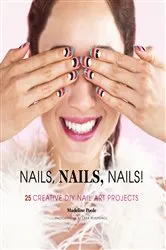 Book cover of Nails, Nails, Nails! by Unknown