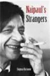 Book cover of Naipaul's Strangers by Dagmar Barnouw