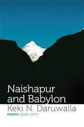 Book cover of Naishapur and Babylon by Keki N. Daruwalla