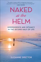 Book cover of Naked at the Helm by Suzanne Spector