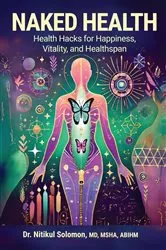 Book cover of NAKED HEALTH by Nitikul Solomon