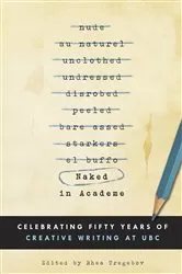 Book cover of Naked in Academe by McClelland & Stewart