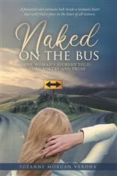 Book cover of Naked on the Bus by Suzanne Morgan Varona