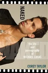 Book cover of Naked: The Life And Pornography Of Michael Lucas by Unknown