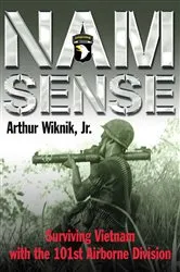 Book cover of Nam Sense by Arthur Wiknik