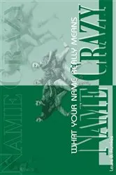 Book cover of Name Crazy by Lewis Burke Frumkes