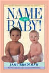 Book cover of Name That Baby! by Jane Bradshaw