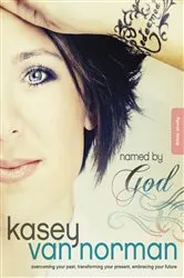 Book cover of Named by God Bible Study by Kasey Van Norman