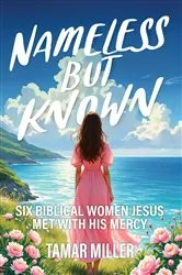 Book cover of Nameless but Known by Tamar Miller