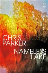 Book cover of Nameless Lake by Chris Parker