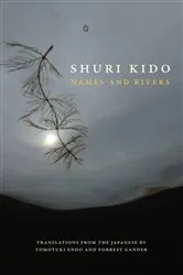 Book cover of Names and Rivers by Shuri Kido
