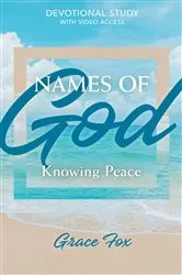 Book cover of Names of God: Knowing Peace by Grace Fox