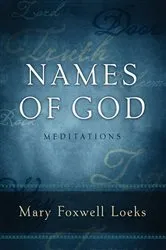 Book cover of Names of God by Mary Foxwell Loeks