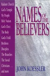 Book cover of Names of the Believers by John Koessler