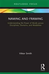 Book cover of Naming and Framing by Viktor Smith