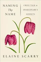 Book cover of Naming Thy Name by Elaine Scarry