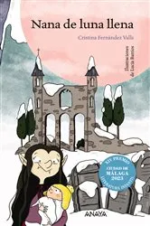 Book cover of Nana de luna llena by Cristina Fernández Valls