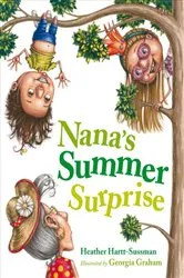 Book cover of Nana's Summer Surprise by Heather Hartt-Sussman