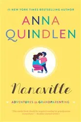 Book cover of Nanaville by Anna Quindlen